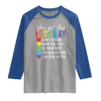 Funny Test Day Raglan Shirt You Got This Don't Stress Rock The Test