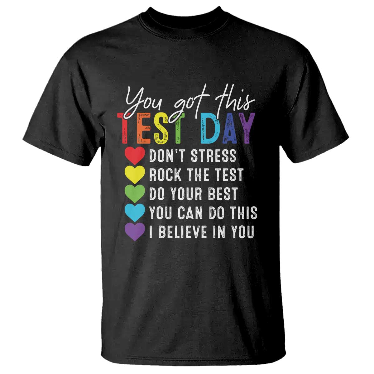 Funny Test Day T Shirt You Got This Don't Stress Rock The Test