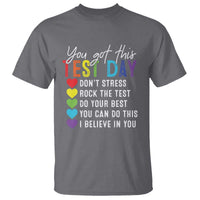 Funny Test Day T Shirt You Got This Don't Stress Rock The Test