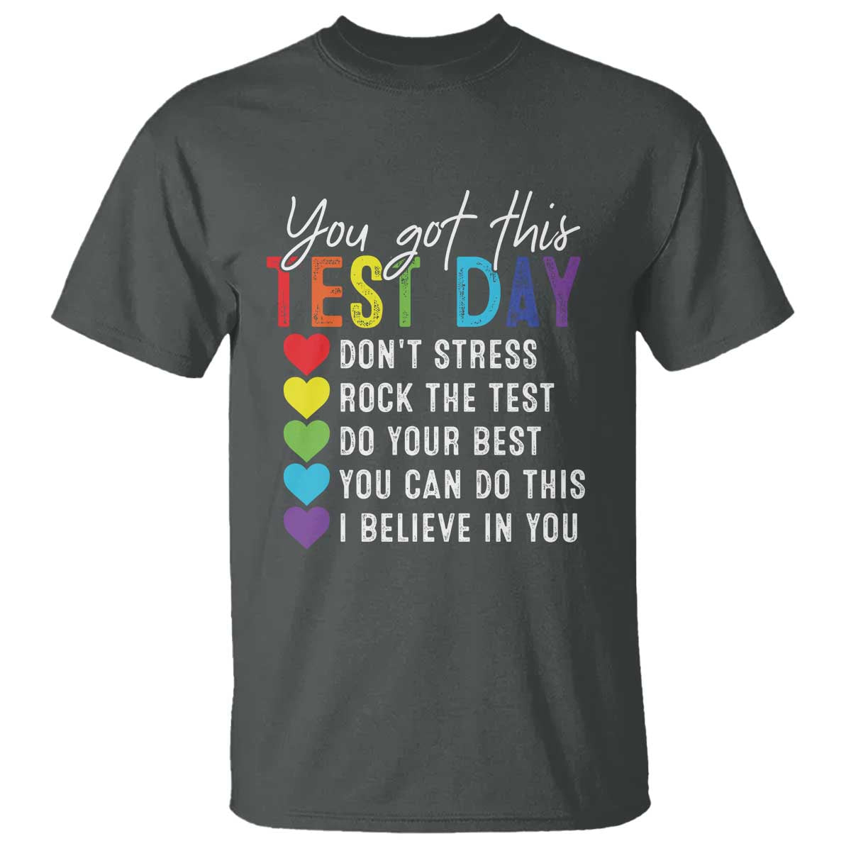 Funny Test Day T Shirt You Got This Don't Stress Rock The Test