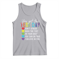 Funny Test Day Tank Top You Got This Don't Stress Rock The Test