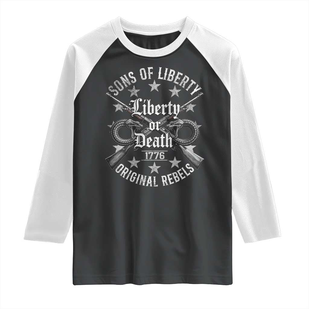 Sons Of Liberty 1776 Original Rebels Liberty Or Death Raglan Shirt Patriotic US History - Wonder Print Shop