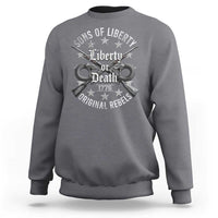 Sons Of Liberty 1776 Original Rebels Liberty Or Death Sweatshirt Patriotic US History - Wonder Print Shop