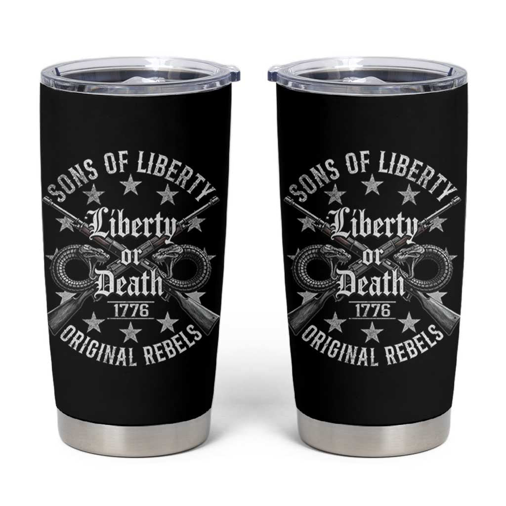 Sons Of Liberty 1776 Original Rebels Liberty Or Death Tumbler Cup Patriotic US History - Wonder Print Shop