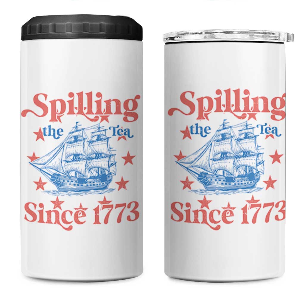 Funny Spilling The Tea Since 1776 4 in 1 Can Cooler Tumbler Us History Teacher 4th Of July - Wonder Print Shop
