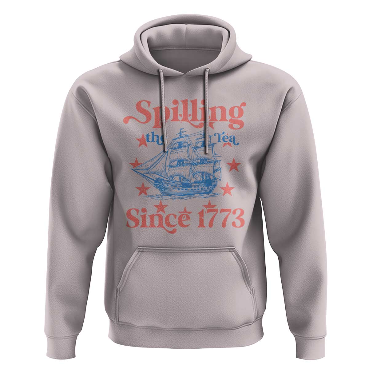 Funny Spilling The Tea Since 1776 Hoodie Us History Teacher 4th Of July - Wonder Print Shop