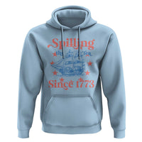 Funny Spilling The Tea Since 1776 Hoodie Us History Teacher 4th Of July - Wonder Print Shop