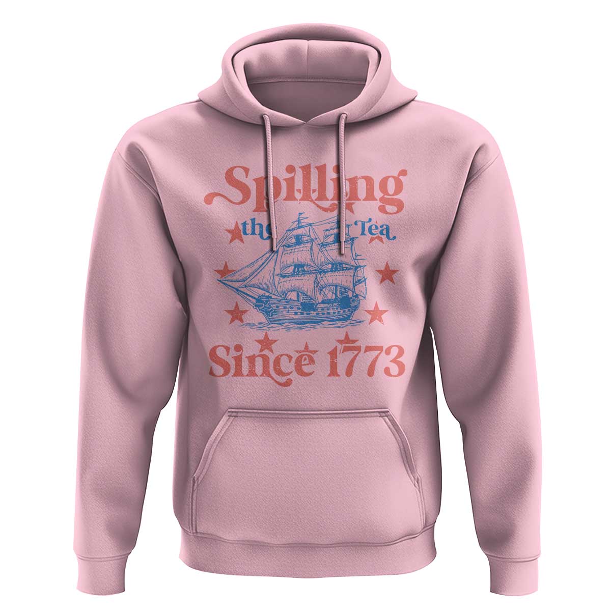 Funny Spilling The Tea Since 1776 Hoodie Us History Teacher 4th Of July - Wonder Print Shop