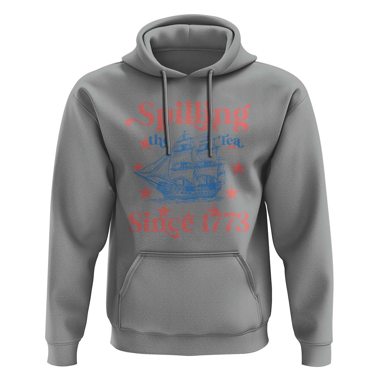 Funny Spilling The Tea Since 1776 Hoodie Us History Teacher 4th Of July - Wonder Print Shop