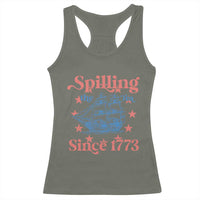 Funny Spilling The Tea Since 1776 Racerback Tank Top Us History Teacher 4th Of July - Wonder Print Shop