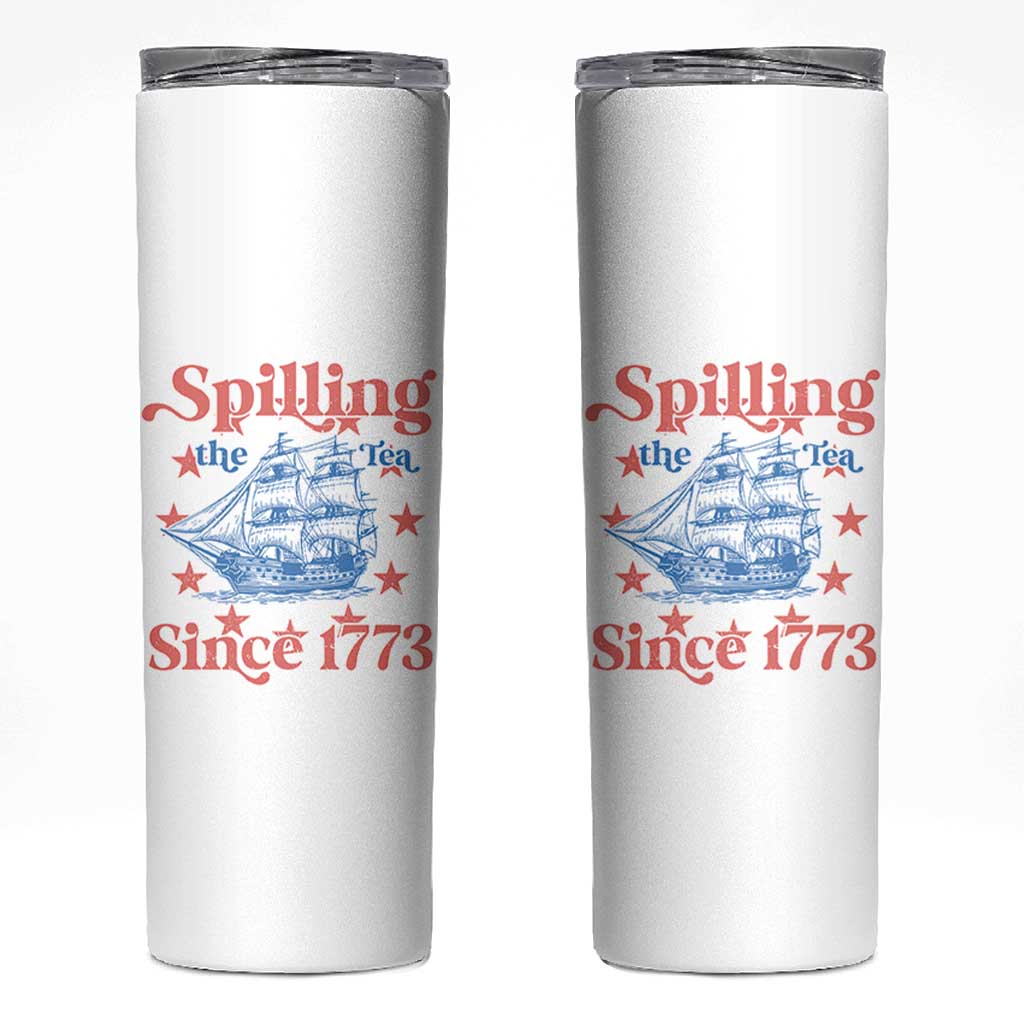 Funny Spilling The Tea Since 1776 Skinny Tumbler Us History Teacher 4th Of July - Wonder Print Shop