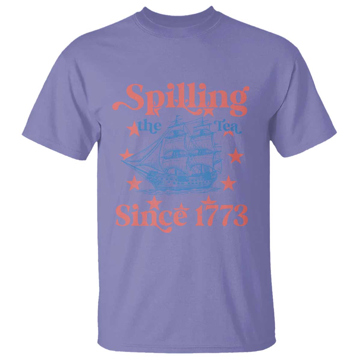 Funny Spilling The Tea Since 1776 T Shirt Us History Teacher 4th Of July - Wonder Print Shop