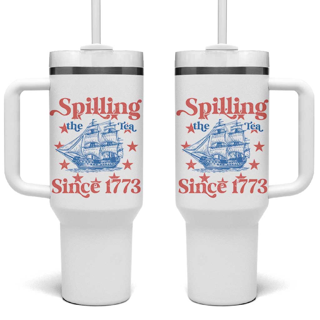 Funny Spilling The Tea Since 1776 Tumbler With Handle Us History Teacher 4th Of July - Wonder Print Shop