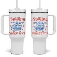 Funny Spilling The Tea Since 1776 Tumbler With Handle Us History Teacher 4th Of July - Wonder Print Shop