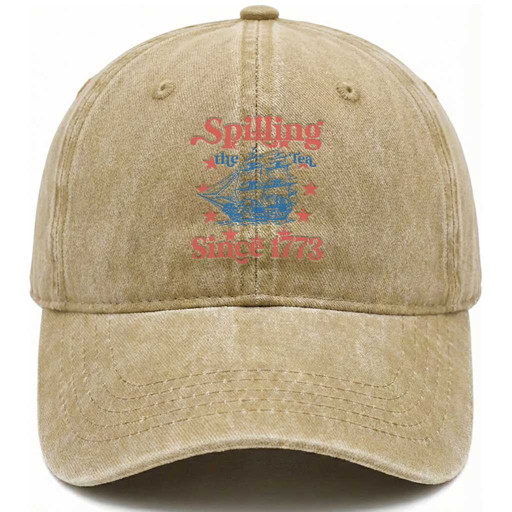 Funny Spilling The Tea Since 1776 Washed Cotton Baseball Cap Us History Teacher 4th Of July