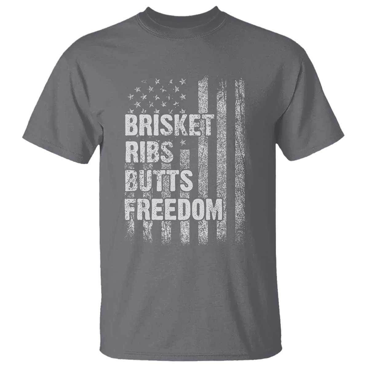 Funny BBQ Brisket Ribs Butts Freedom T Shirt 4th Of July Meat Smoking American Flag - Wonder Print Shop