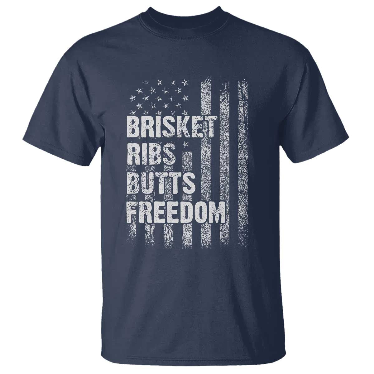 Funny BBQ Brisket Ribs Butts Freedom T Shirt 4th Of July Meat Smoking American Flag - Wonder Print Shop