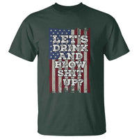 Funny Lets Drink And Blow Shit Up 4th Of July Beer Drinking T Shirt American Flag - Wonder Print Shop