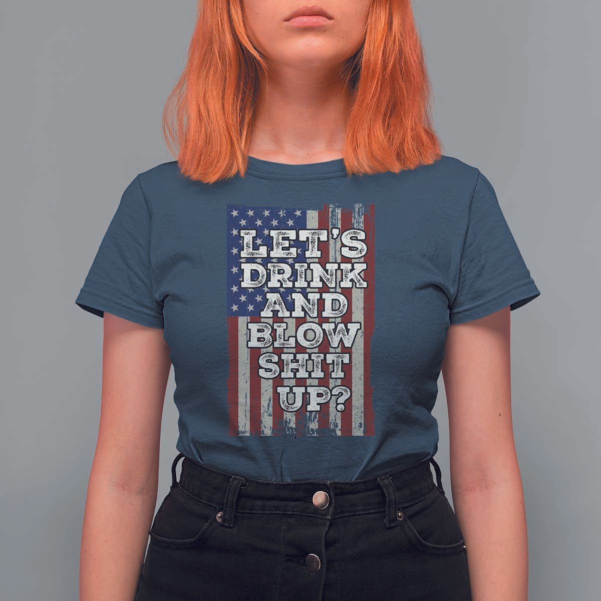 Funny Lets Drink And Blow Shit Up 4th Of July Beer Drinking T Shirt For Women American Flag - Wonder Print Shop