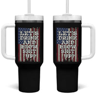 Funny Lets Drink And Blow Shit Up 4th Of July Beer Drinking Tumbler With Handle American Flag - Wonder Print Shop