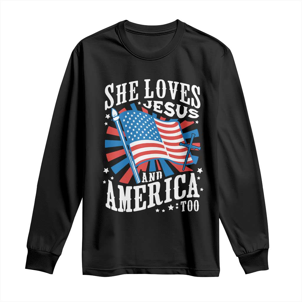 Funny She Loves Jesus And America Too Long Sleeve Shirt 4th Of July Patriotic Christian American Flag - Wonder Print Shop