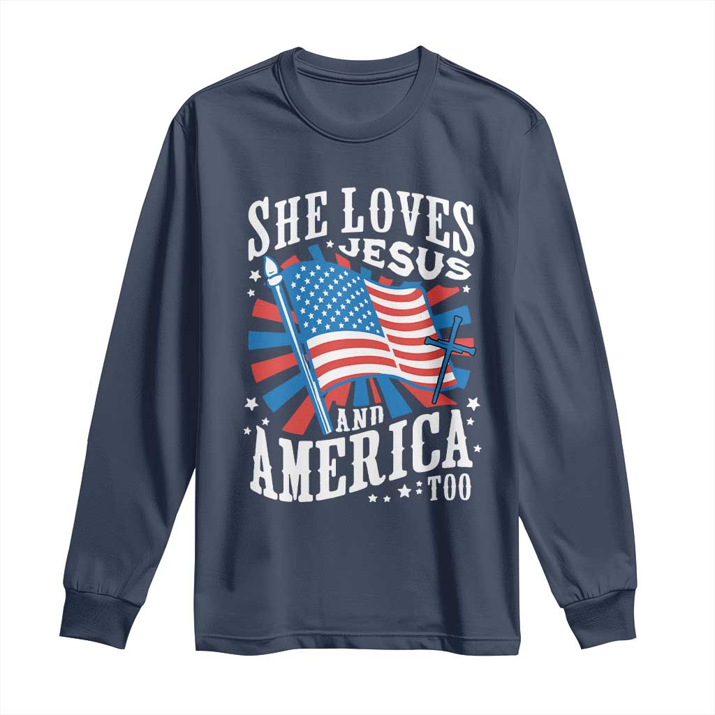 Funny She Loves Jesus And America Too Long Sleeve Shirt 4th Of July Patriotic Christian American Flag - Wonder Print Shop