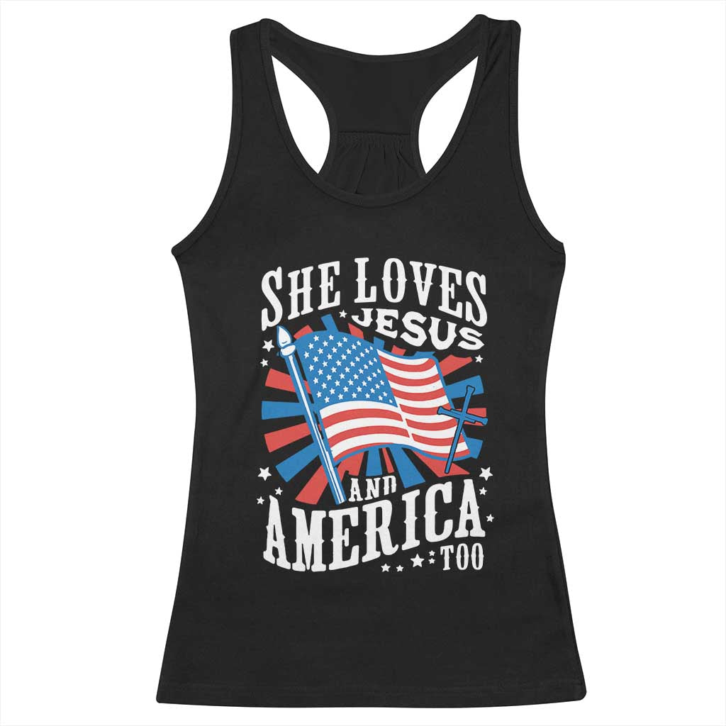 Funny She Loves Jesus And America Too Racerback Tank Top 4th Of July Patriotic Christian American Flag - Wonder Print Shop