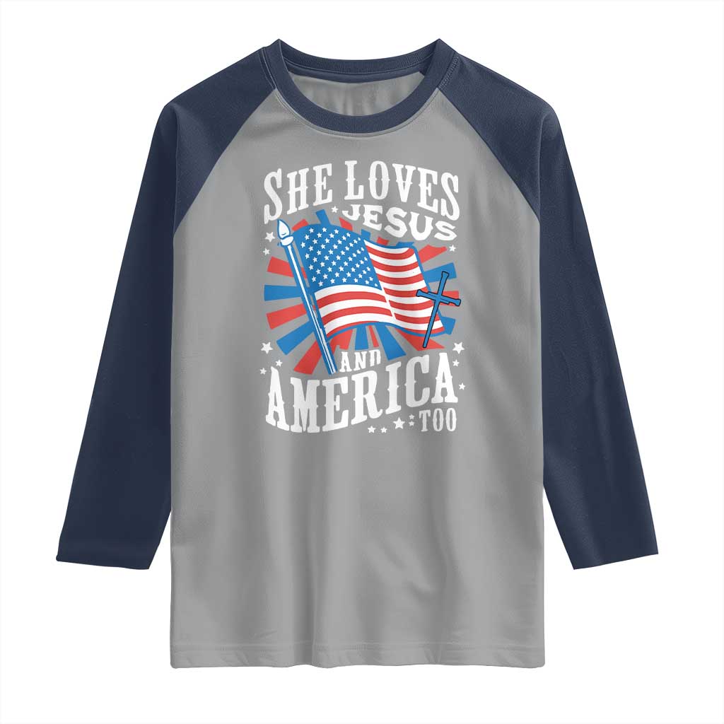 Funny She Loves Jesus And America Too Raglan Shirt 4th Of July Patriotic Christian American Flag - Wonder Print Shop