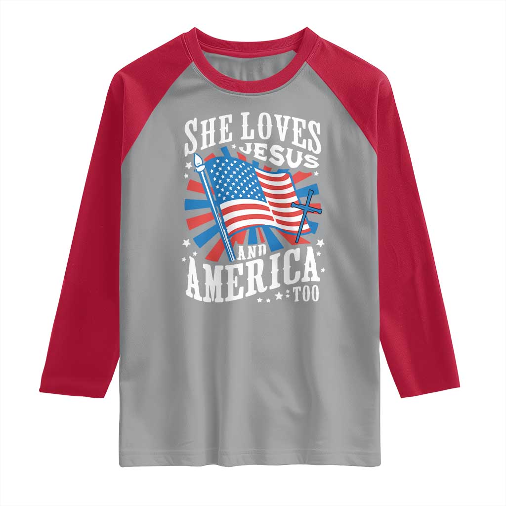 Funny She Loves Jesus And America Too Raglan Shirt 4th Of July Patriotic Christian American Flag - Wonder Print Shop