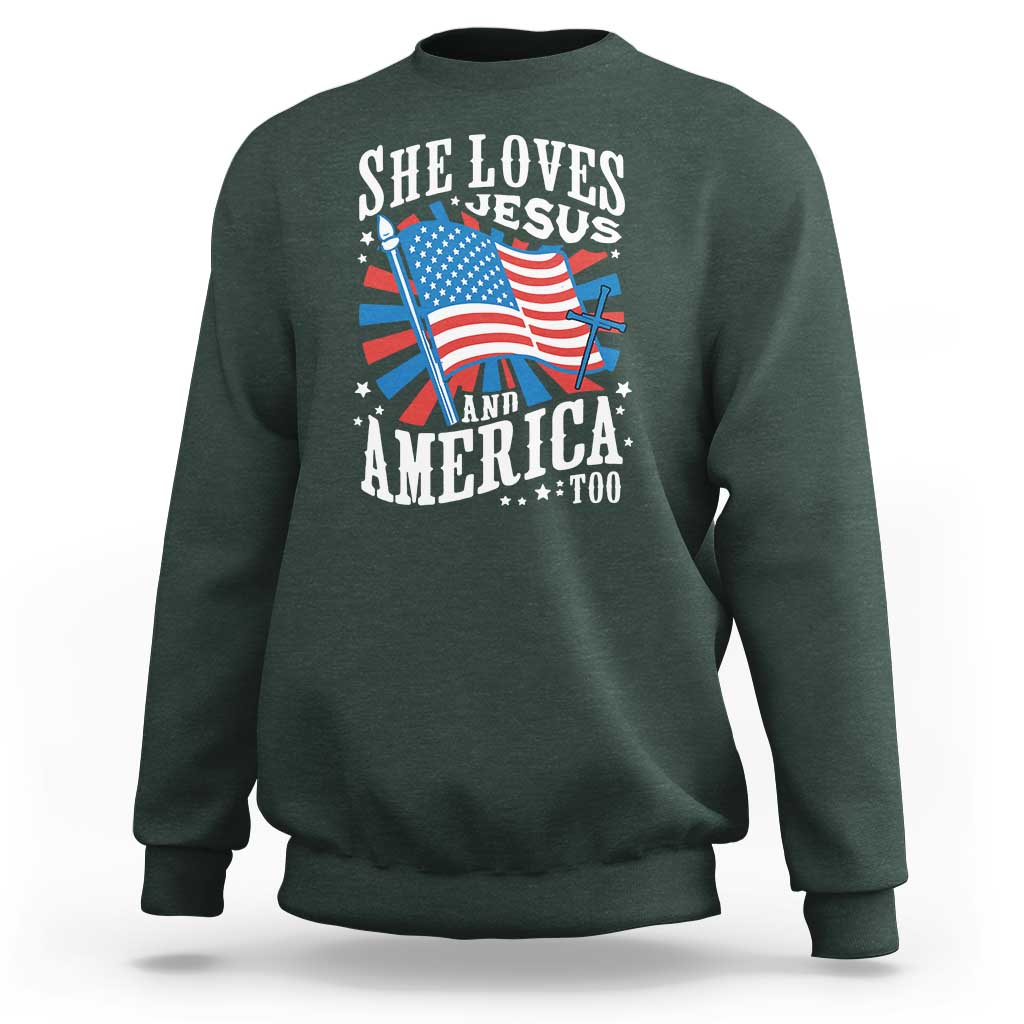 Funny She Loves Jesus And America Too Sweatshirt 4th Of July Patriotic Christian American Flag - Wonder Print Shop