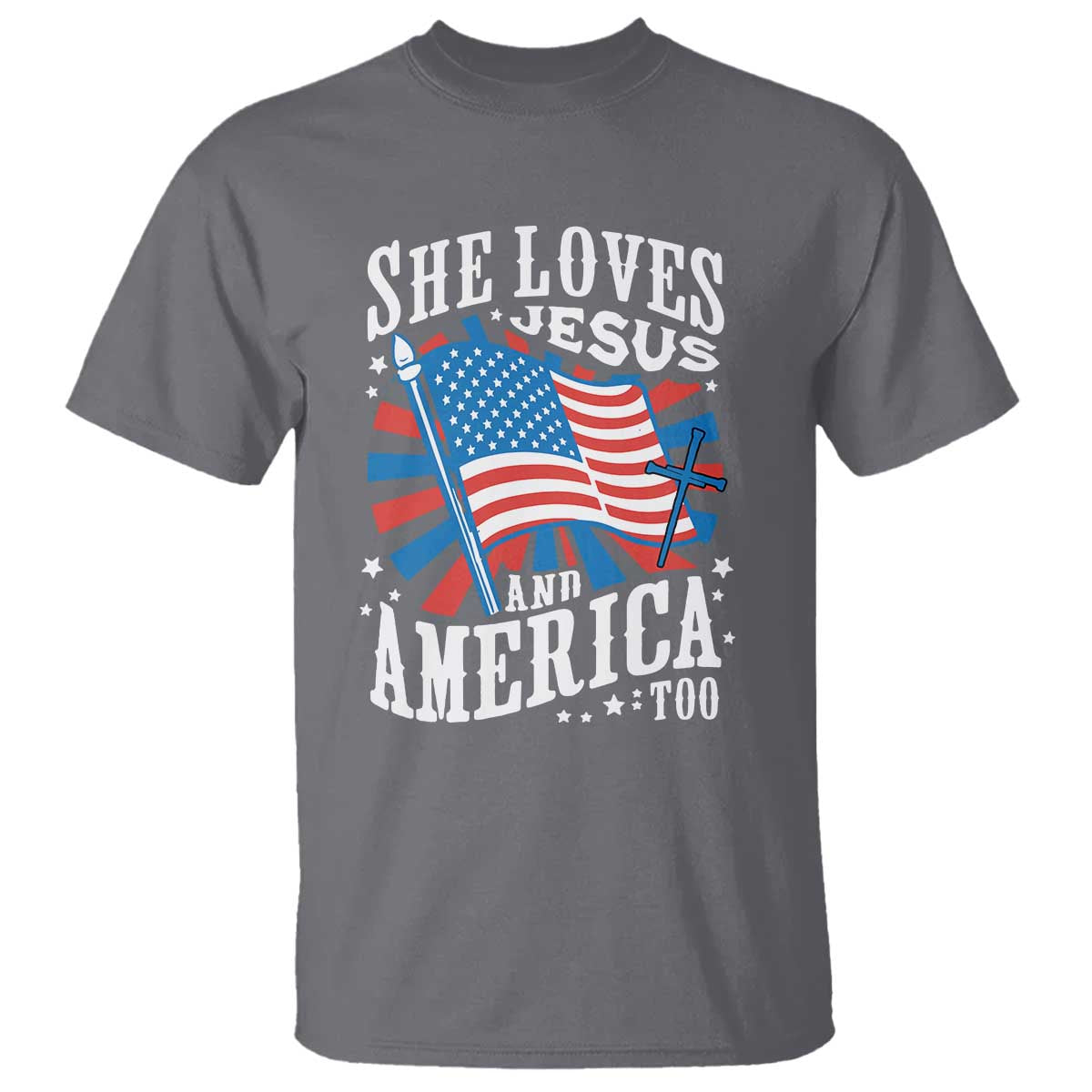 Funny She Loves Jesus And America Too T Shirt 4th Of July Patriotic Christian American Flag - Wonder Print Shop
