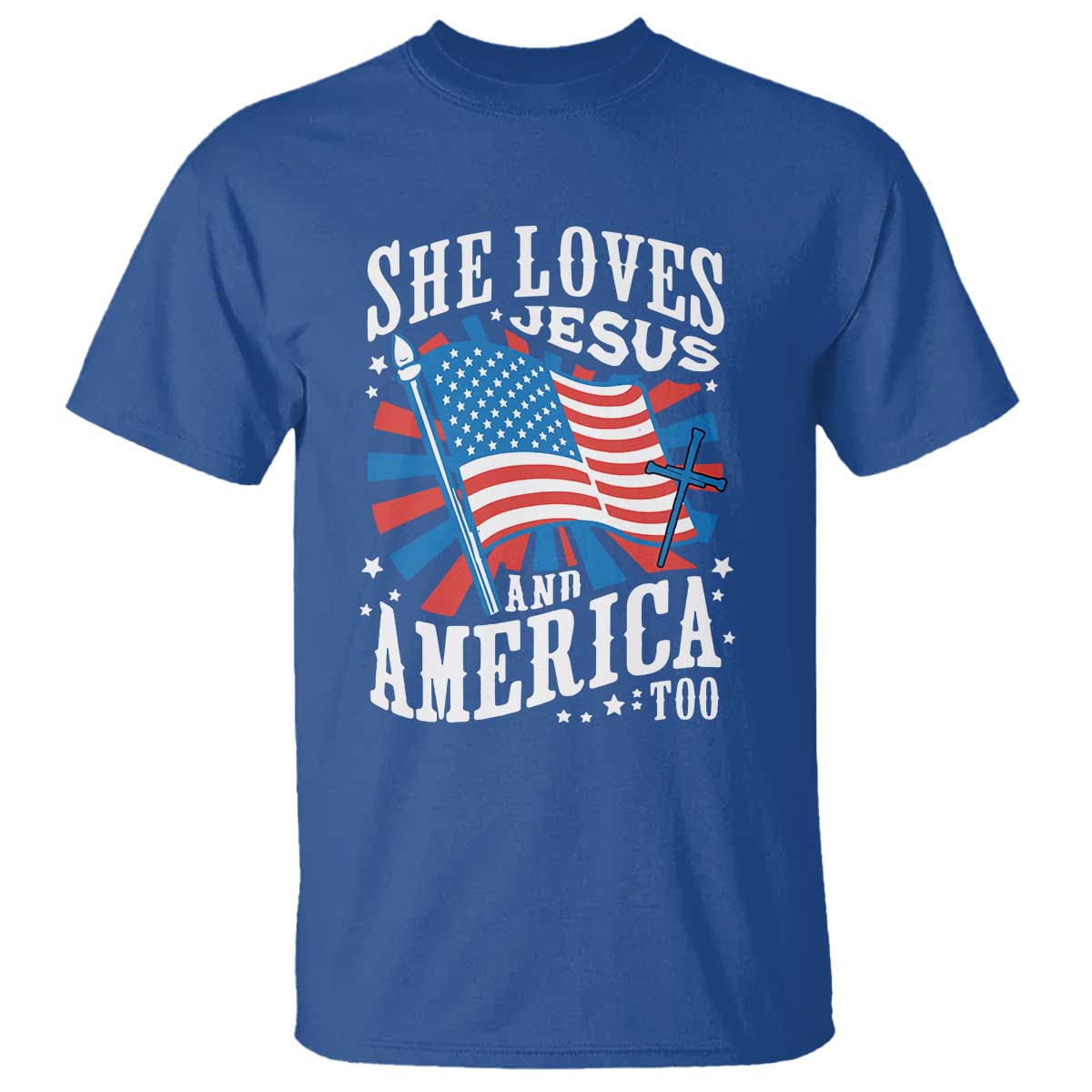 Funny She Loves Jesus And America Too T Shirt 4th Of July Patriotic Christian American Flag - Wonder Print Shop