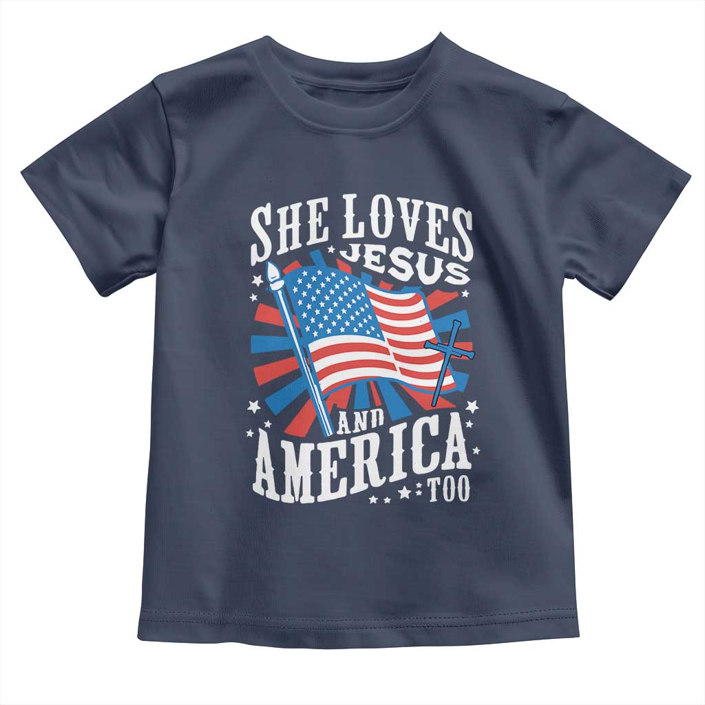 Funny She Loves Jesus And America Too Toddler T Shirt 4th Of July Patriotic Christian American Flag - Wonder Print Shop