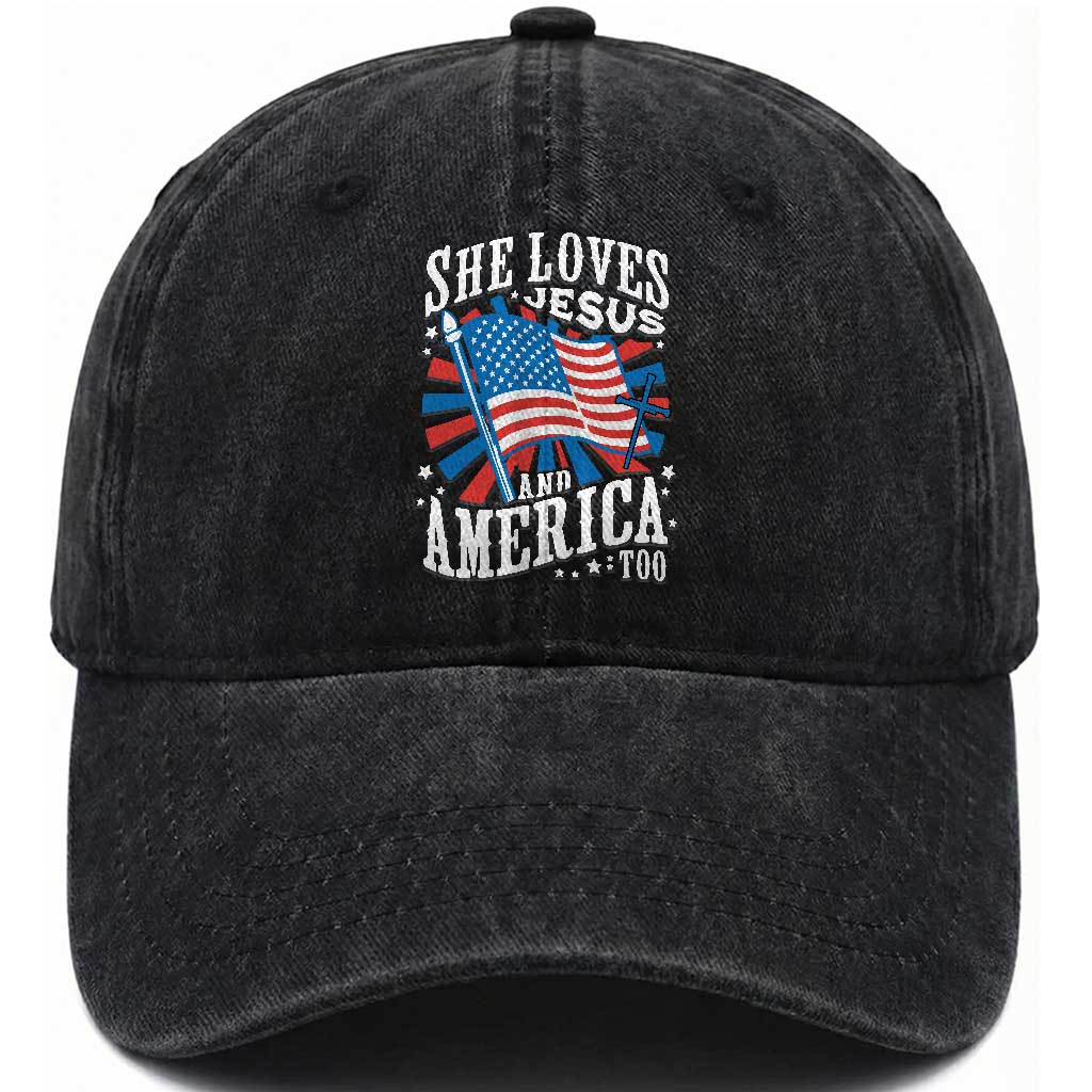 Funny She Loves Jesus And America Too Washed Cotton Baseball Cap 4th Of July Patriotic Christian American Flag