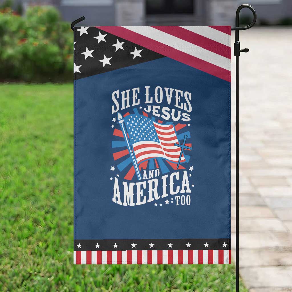 Funny She Loves Jesus And America Too Garden Flag 4th Of July Patriotic Christian American Flag