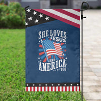 Funny She Loves Jesus And America Too Garden Flag 4th Of July Patriotic Christian American Flag