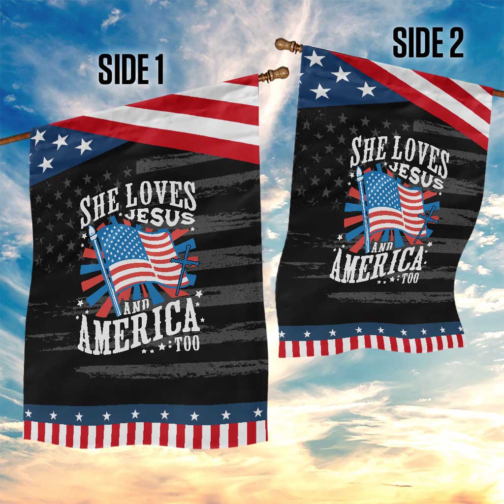 Funny She Loves Jesus And America Too Garden Flag 4th Of July Patriotic Christian American Flag