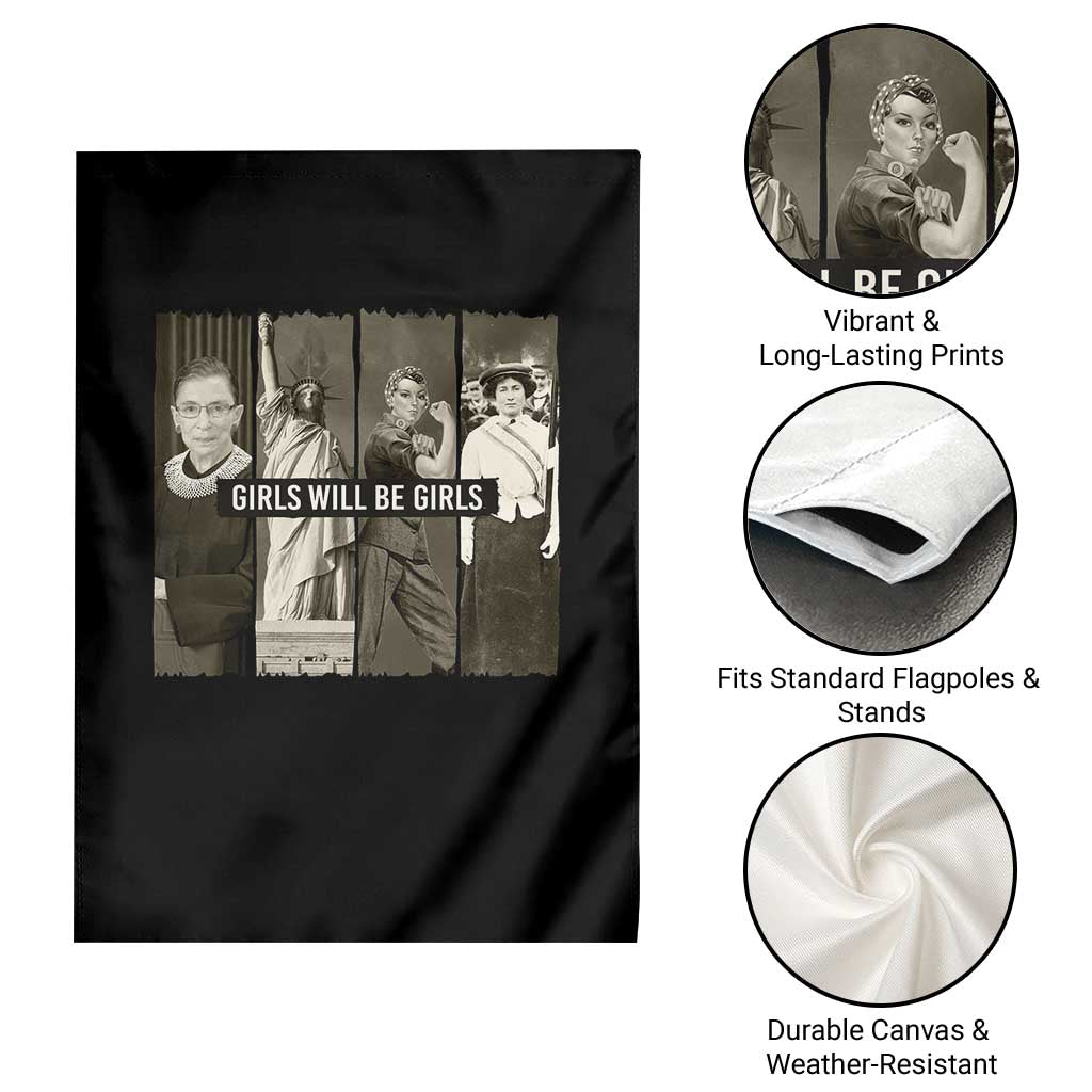Funny Girls Will Be Girls Garden Flag Feminist Empowerment Historical Icons - Wonder Print Shop