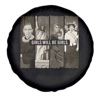 Girls Will Be Girls Spare Tire Cover Feminist Empowerment Historical Icons - Wonder Print Shop