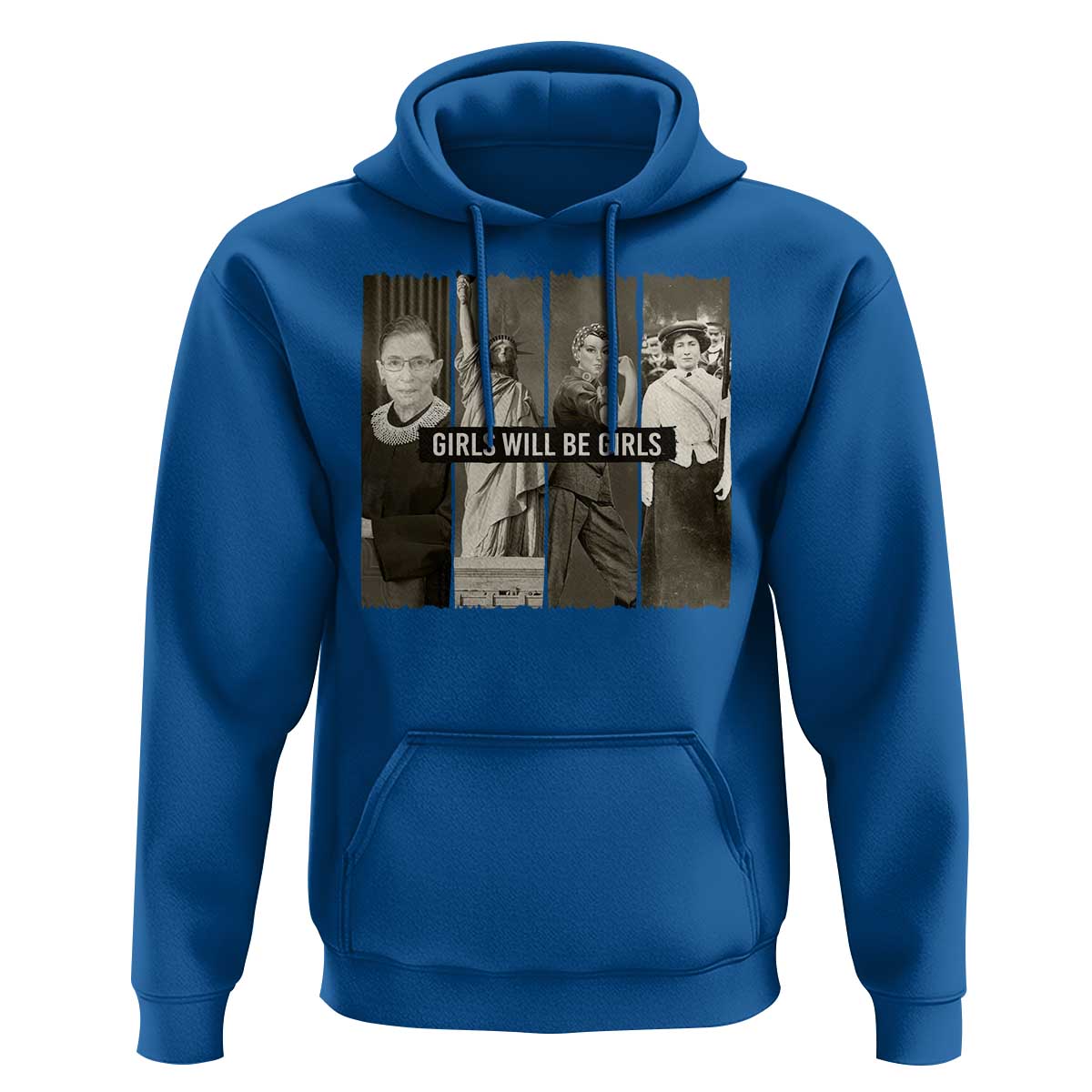 Girls Will Be Girls Hoodie Feminist Empowerment Historical Icons - Wonder Print Shop