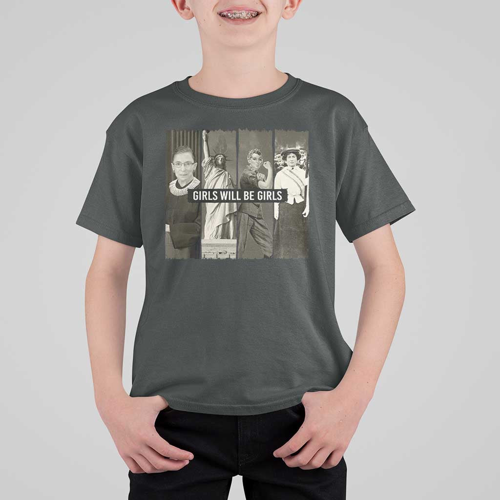 Girls Will Be Girls T Shirt For Kid Feminist Empowerment Historical Icons - Wonder Print Shop