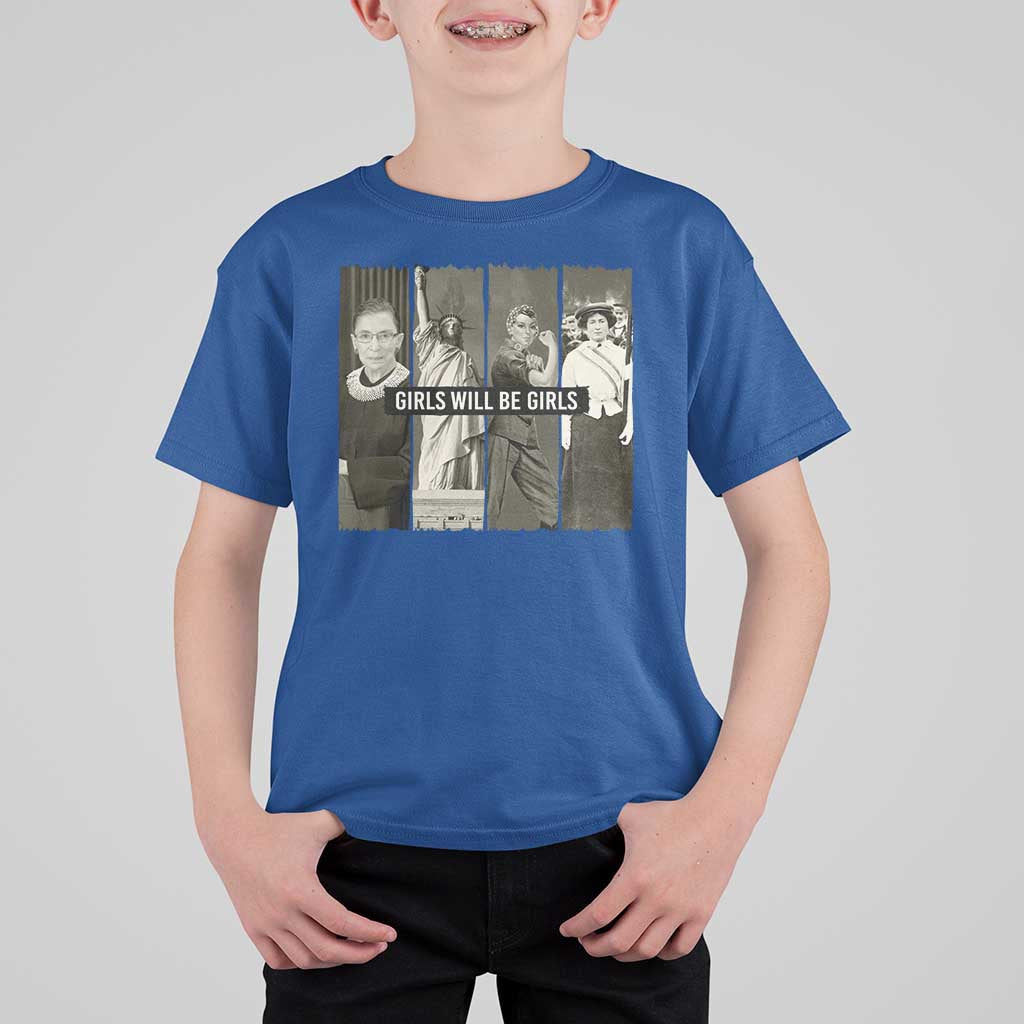 Girls Will Be Girls T Shirt For Kid Feminist Empowerment Historical Icons - Wonder Print Shop