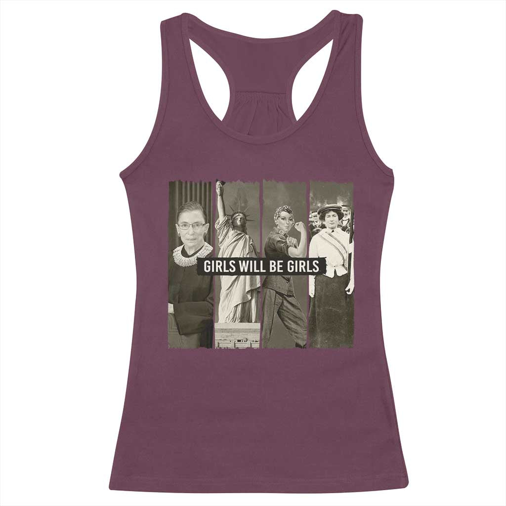 Girls Will Be Girls Racerback Tank Top Feminist Empowerment Historical Icons - Wonder Print Shop