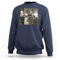 Girls Will Be Girls Sweatshirt Feminist Empowerment Historical Icons - Wonder Print Shop