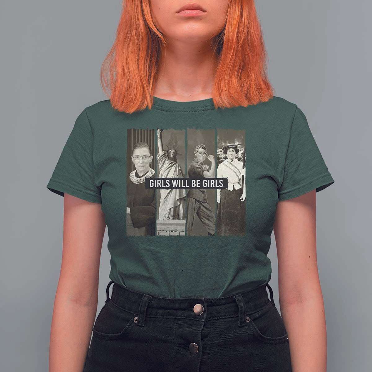 Girls Will Be Girls T Shirt For Women Feminist Empowerment Historical Icons - Wonder Print Shop