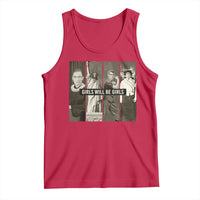 Girls Will Be Girls Tank Top Feminist Empowerment Historical Icons - Wonder Print Shop