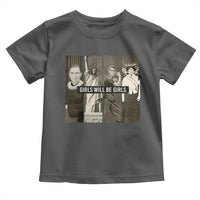 Girls Will Be Girls Toddler T Shirt Feminist Empowerment Historical Icons - Wonder Print Shop