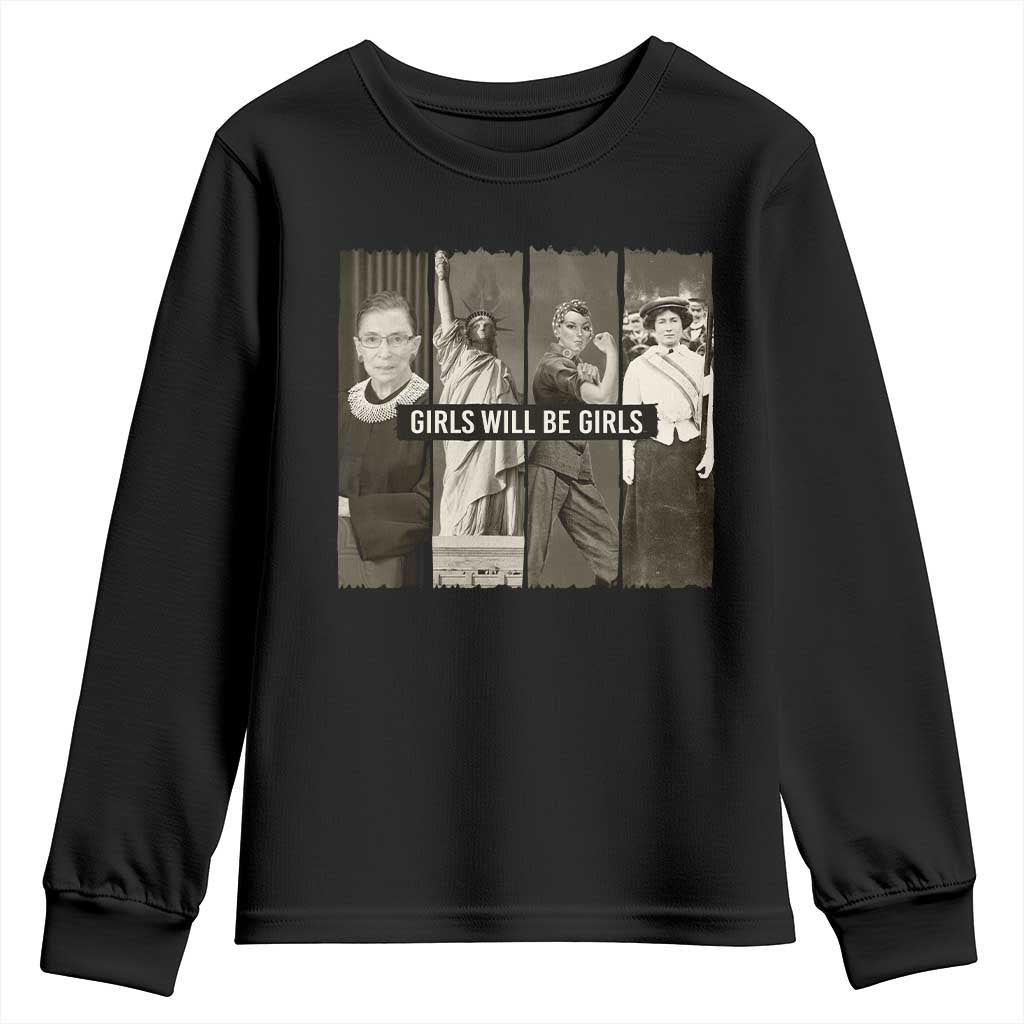 Girls Will Be Girls Youth Sweatshirt Feminist Empowerment Historical Icons - Wonder Print Shop