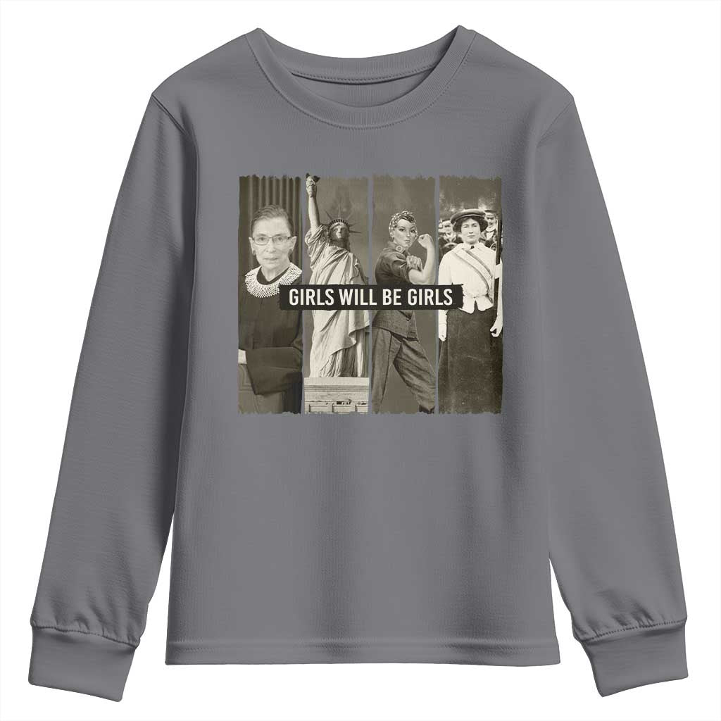 Girls Will Be Girls Youth Sweatshirt Feminist Empowerment Historical Icons - Wonder Print Shop