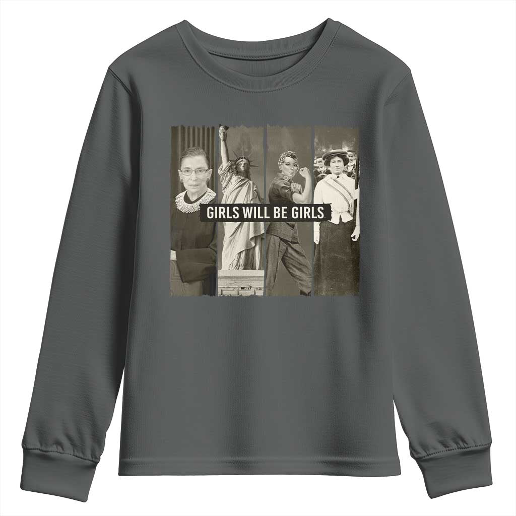 Girls Will Be Girls Youth Sweatshirt Feminist Empowerment Historical Icons - Wonder Print Shop